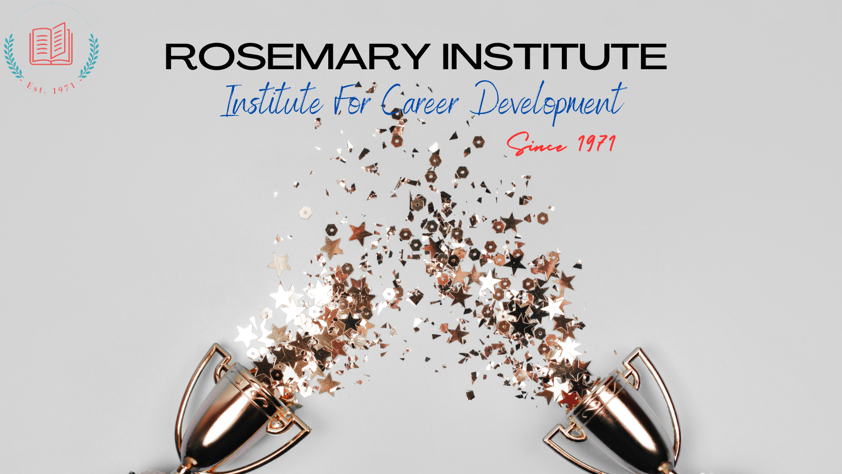 Rosemary Institute- 52 Years Of Excellence