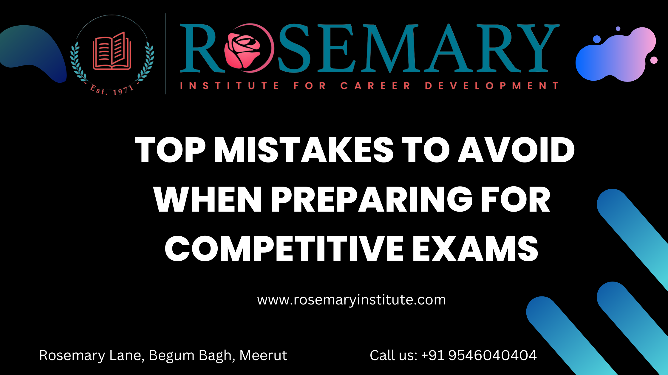 The Road to Exam Success: Top Mistakes to Avoid When Preparing for Competitive Exams