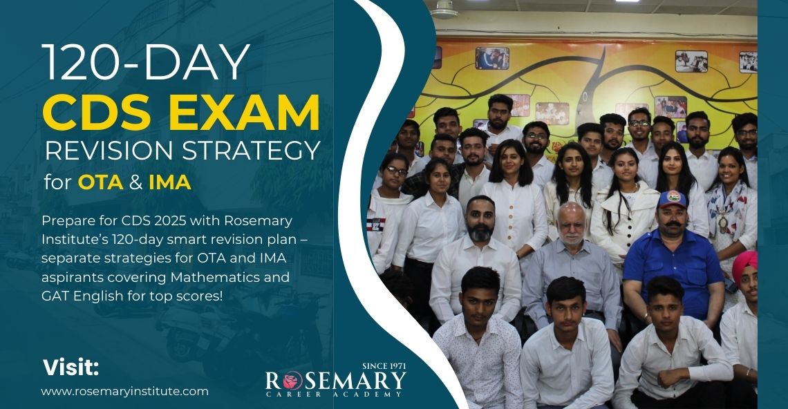 CDS 120-Day Revision Strategy for OTA & IMA | Maths & GAT English Plan 1 CDS 120-Day Revision Strategy for OTA & IMA | Maths & GAT English Plan