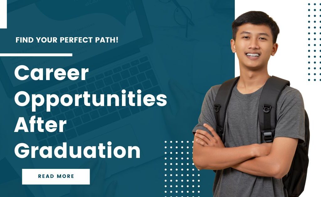 Career Opportunities After Graduation