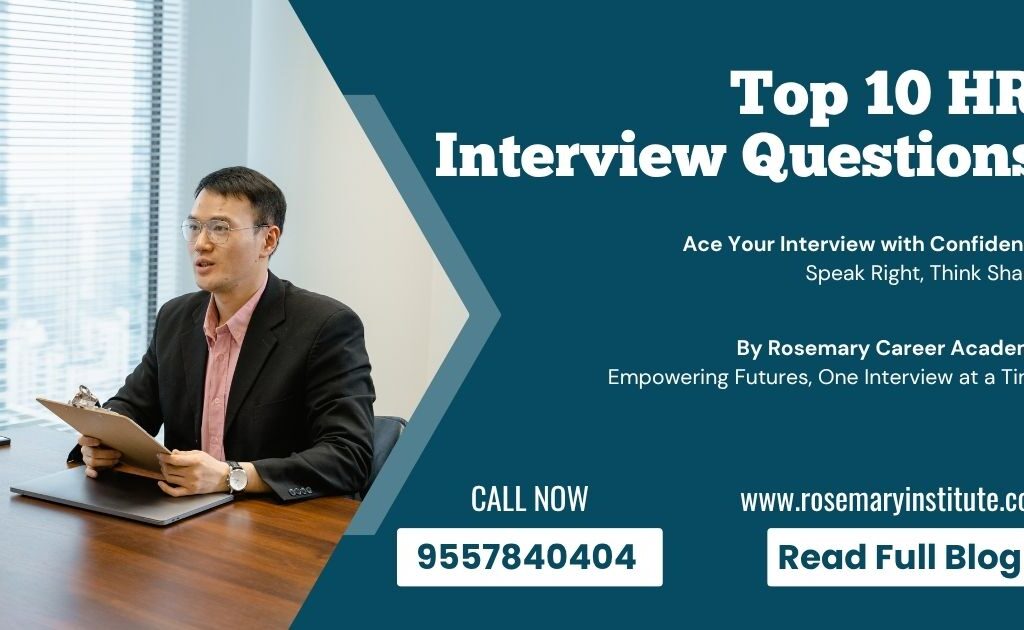 Top 10 HR Interview Questions