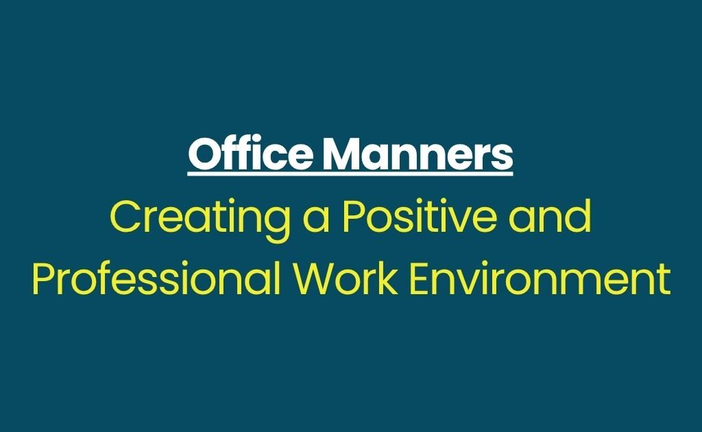 office manners