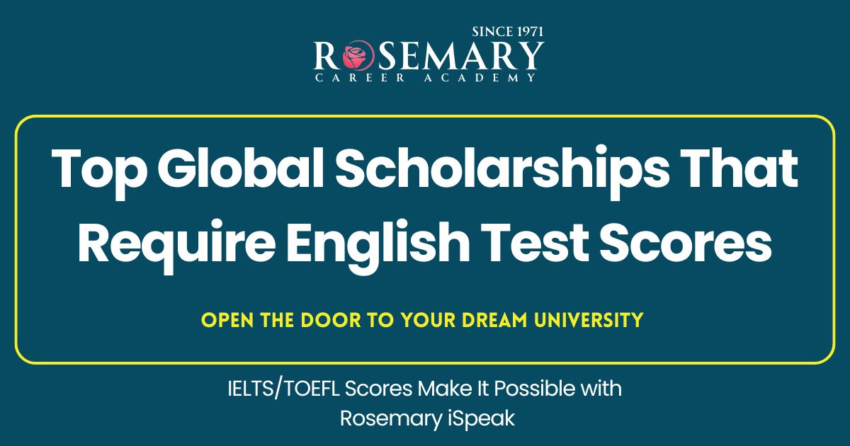 Blogs 16 Top Global Scholarships That Require English Test Scores