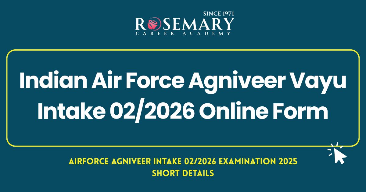 Blogs 4 Indian Air Force Agniveer Vayu Intake 02/2026 Online Form